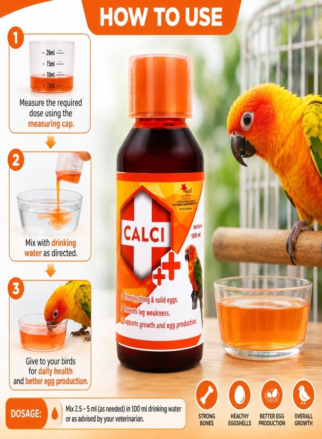 VAYINATO Calci++ (100ml) Liquid Calcium for Birds | Oral Calcium Formula with Calcium, Vitamin D3 & Phosphorus | Supports Egg Production, Strong Bones & Healthy Growth | Includes 15ml Measuring Cup - Image 3