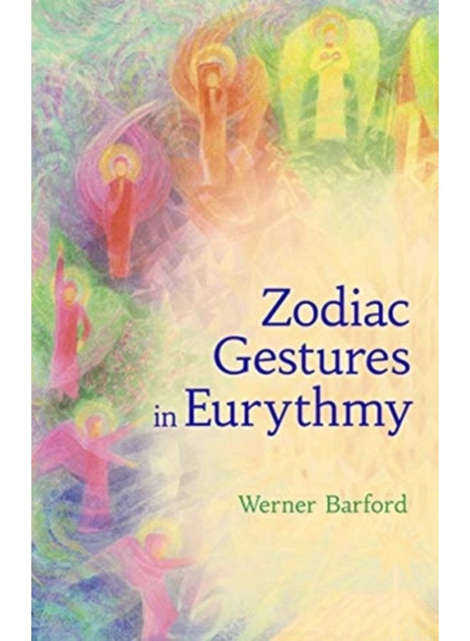The Zodiac Gestures in Eurythmy - Paperback