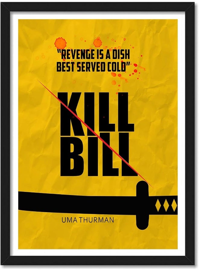 GRAY WALL Good hope PlexiGlass Hollywood Poster Kill Bill Quentin Tarantino Movie Art Framed Poster, multicolour, Print, 10inch x 13inch For Room Office - Image 1