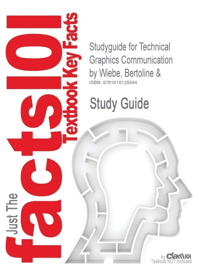Studyguide for Technical Graphics Communication by Wiebe, Bertoline &, ISBN 9780073655987  - Image 1