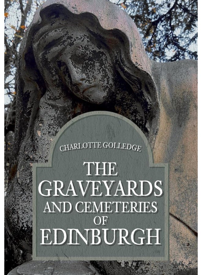 The Graveyards and Cemeteries of Edinburgh - Image 1