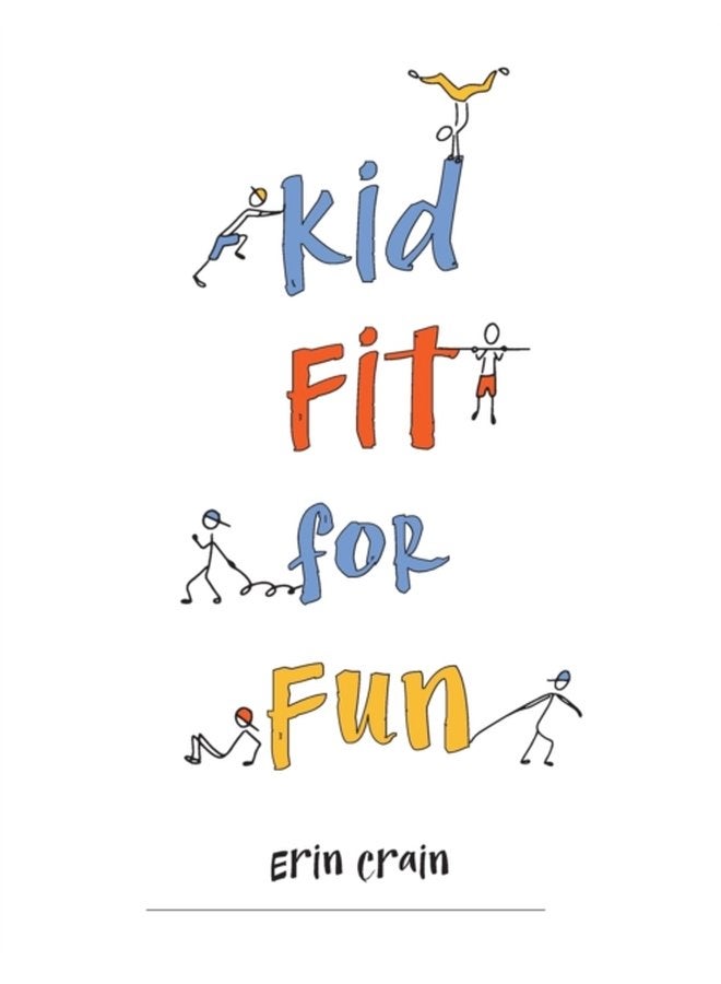 Kid Fit for Fun - Paperback