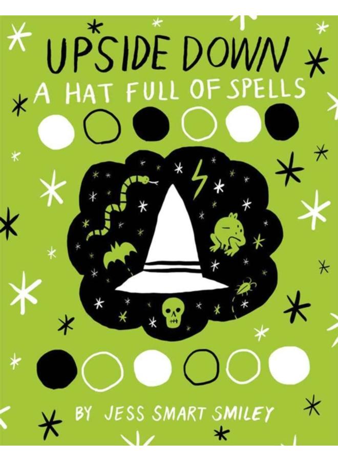 Upside Down (Book Two): A Hat Full of Spells 