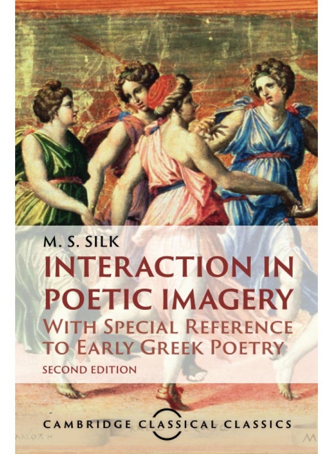 Interaction in Poetic Imagery: With Special Reference to Early Greek Poetry - Image 1