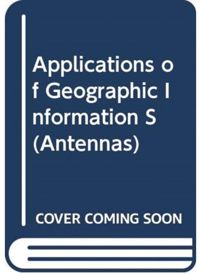 Applications of Geographic Information Systems for Wireless Network Planning - Hardback