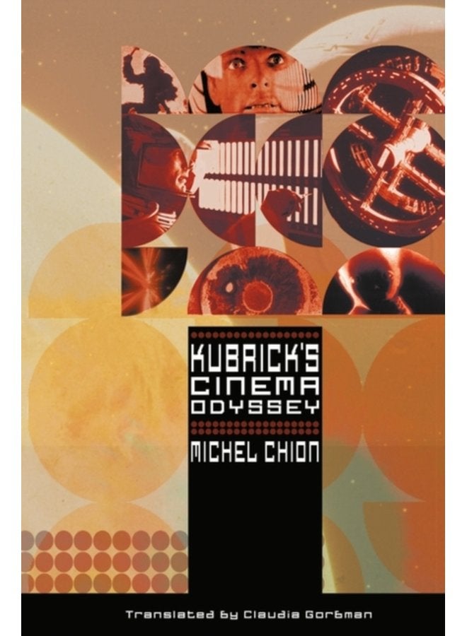Kubrick s Cinema Odyssey - Paperback