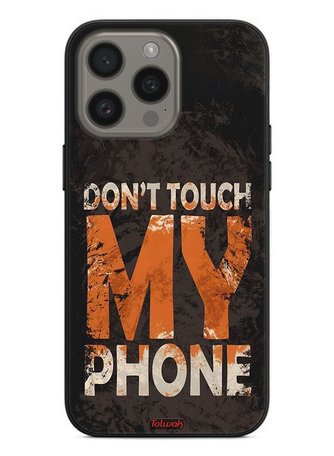 Tolwak Apple iPhone 15 Pro Max Protective Case Cover Do Not Touch My Phone - Image 2