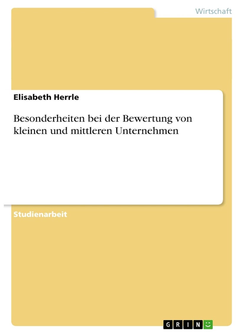 Besonderheiten bei der Bewertung von kleinen und mittleren Unternehmen 