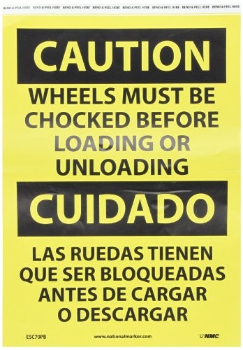 NMC ESC70PB Bilingual OSHA Sign, Legend "CAUTION - WHEELS MUST BE CHOCKED BEFORE LOADING OR UNLOADING", 10" Length x 14" Height, Pressure Sensitive Vinyl, Black On Yellow - Image 5