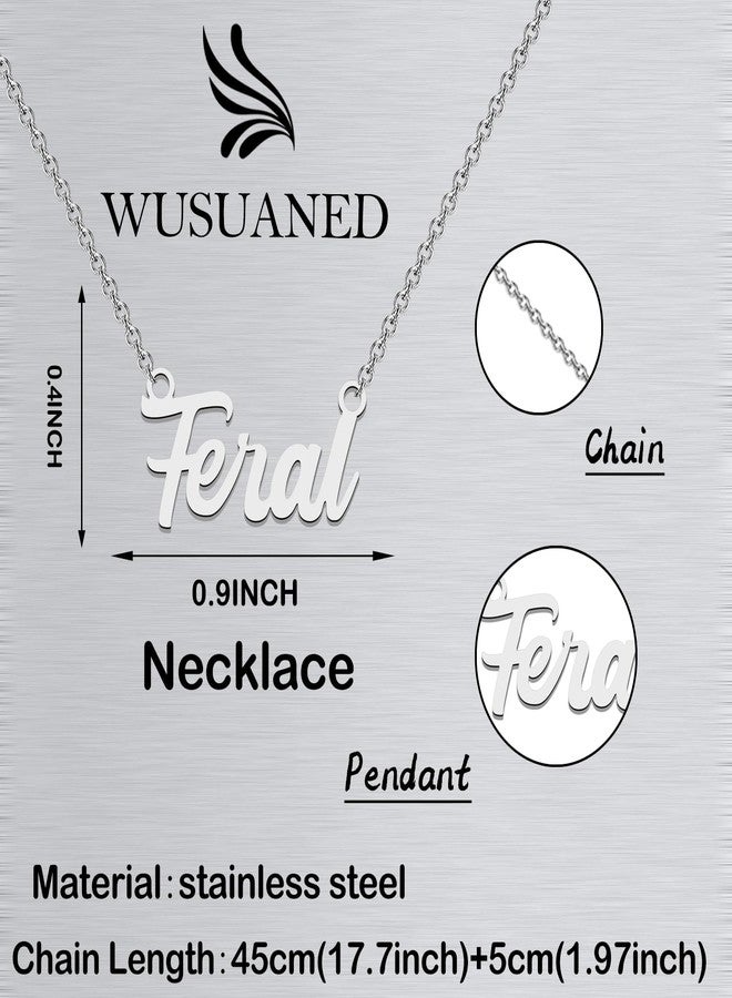 WUSUANED Funny Feral Necklace Naughty Sarcastic Jewelry Feral Gifts Fearless Gift Sarcasm Gag Gift (Feral Necklace) - Image 2