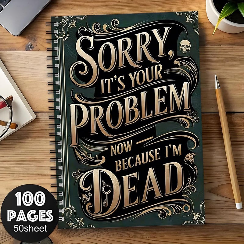A5 Lifelong Planning Notebook Humorously Designed Sorry Its Your Problem Book for Wills Final Wishes And Messages Spiral Bound - Image 2