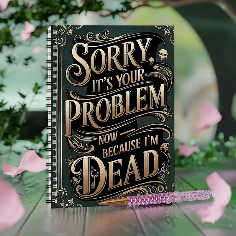 A5 Lifelong Planning Notebook Humorously Designed Sorry Its Your Problem Book for Wills Final Wishes And Messages Spiral Bound - Image 4