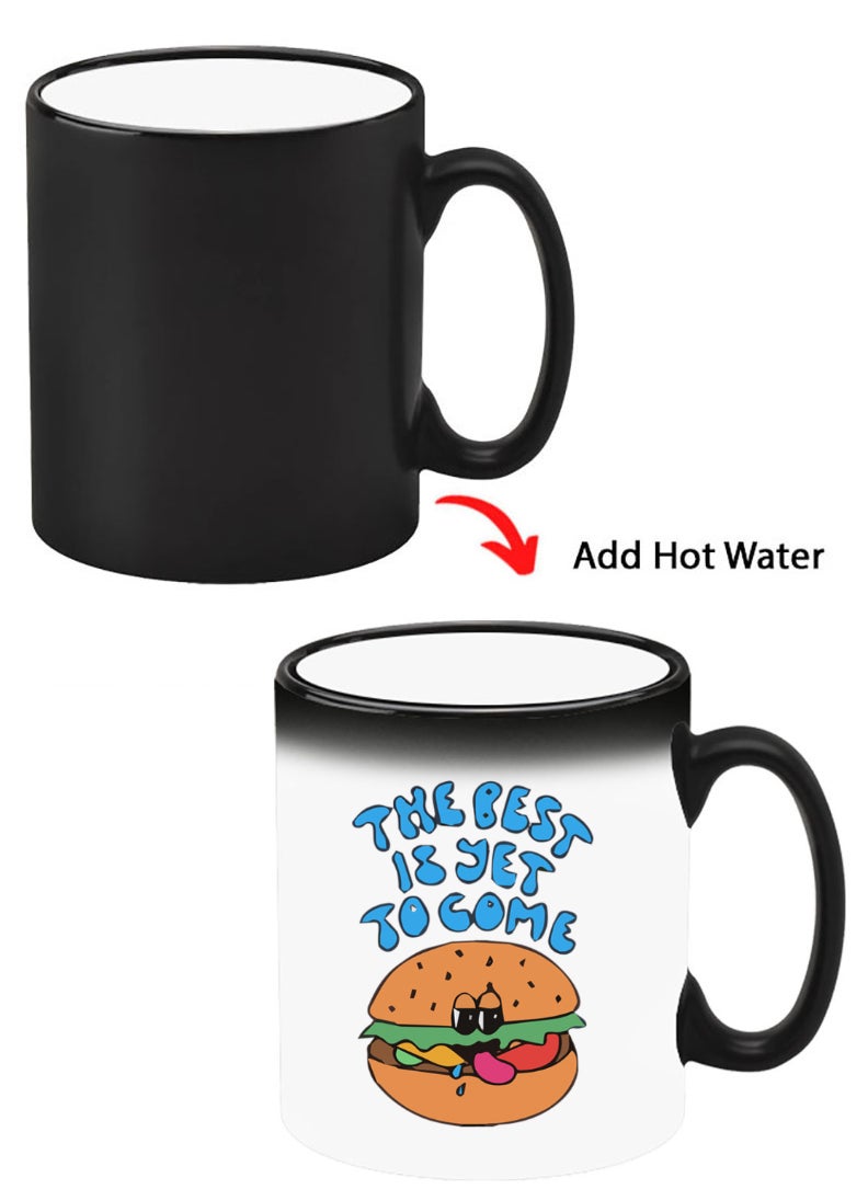 Color Changing Heat Sensitive Ceramic Mug, Image Revealed When HOT Liquid is Added! Best is yet to come - pzsku/Z91F50DE93947470991D1Z/45/_/1709817154/a4b6118c-8ba8-448d-8979-4476a3c4ce1a