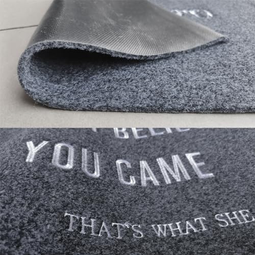 Accssoey Welcome Doormat, I Can't Believe You Came That's What She Said Door mat Funny Welcome Mat Front Door Mat Rubber Non Slip Backing Funny Door mat Indoor Outdoor Doormat 30 * 18 Inches - Image 4