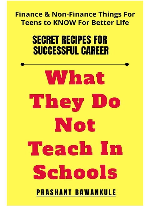 What They Do Not Teach In Schools