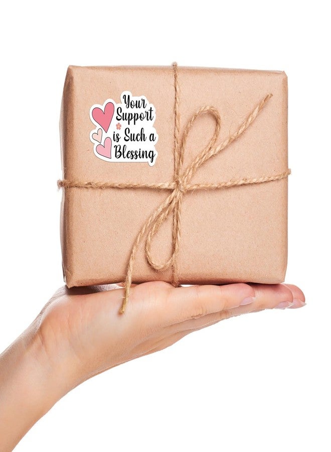 Lasimfa Your Support is Such a Blessing 500 Pack of 1.5 Inch Stickers - Perfect for Small Businesses and Small Shops as Thank You and Packaging Gift Wrap Stickers - Image 3