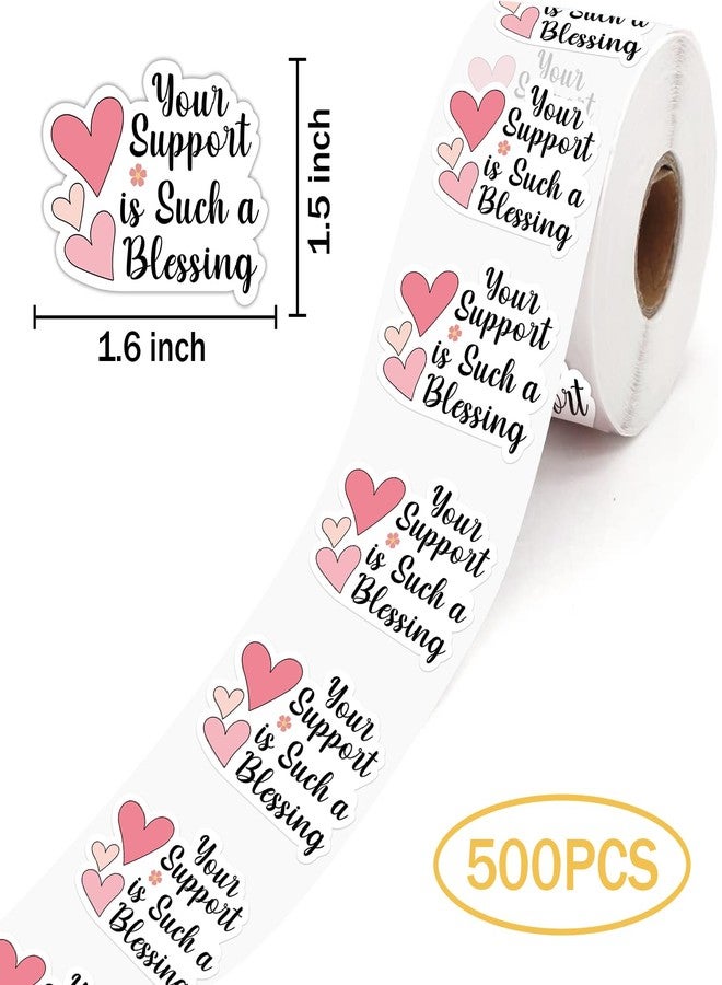 Lasimfa Your Support is Such a Blessing 500 Pack of 1.5 Inch Stickers - Perfect for Small Businesses and Small Shops as Thank You and Packaging Gift Wrap Stickers - Image 2