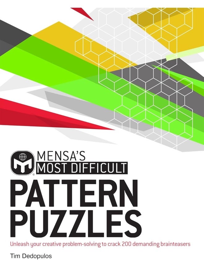 Mensa's Most Difficult Pattern Puzzles: Unleash your creative problem-solving to crack these demandi  - Image 1