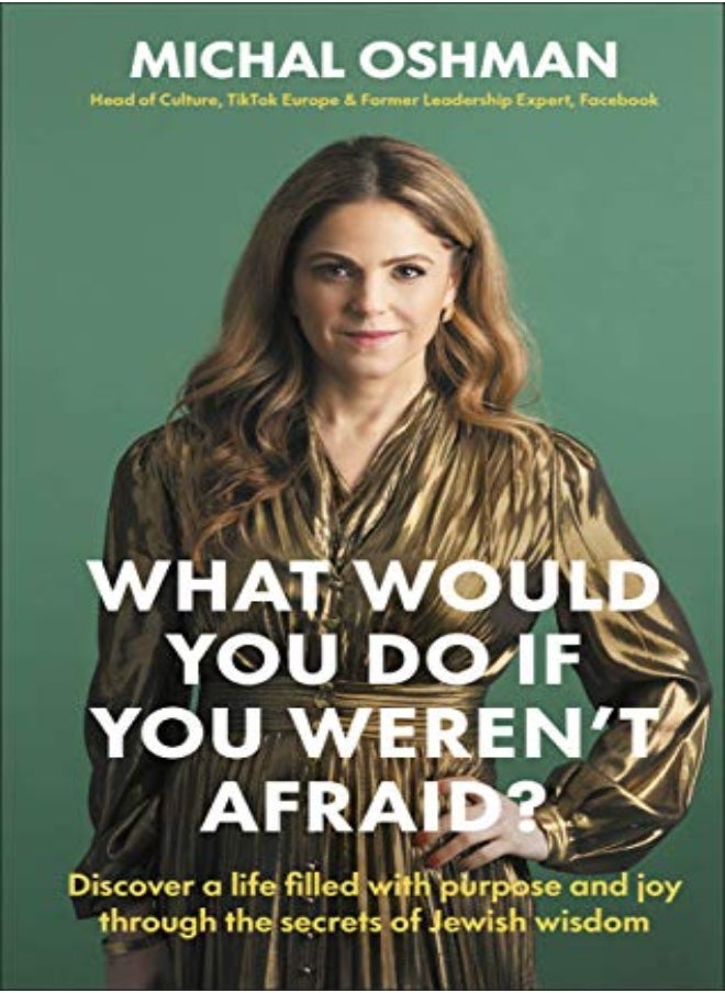 What Would You Do If You Weren't Afraid?: Inspiring Jewish ideas that will change your life 