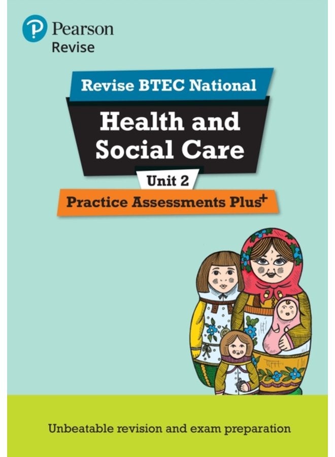 Pearson REVISE BTEC National Health and Social Care Practice Assessments Plus U2 2023 and 2024 exams and assessments - Paperback