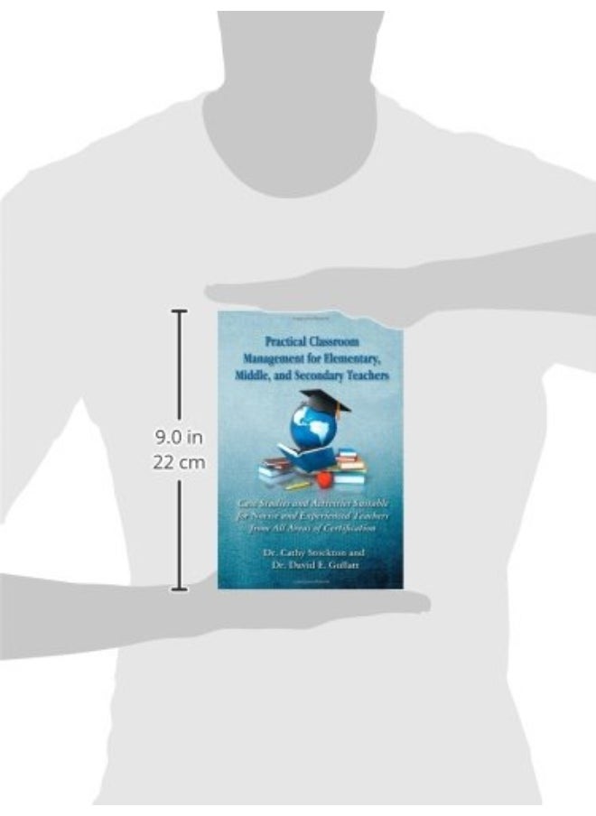 Practical Classroom Management for Elementary, Middle, and Secondary Teachers: Case Studies and Activities Suitable for Novice and Experienced Teacher  - Image 3