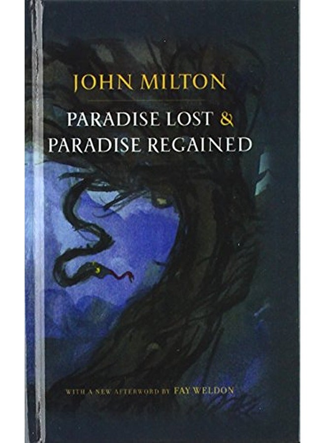 Paradise Lost & Paradise Regained