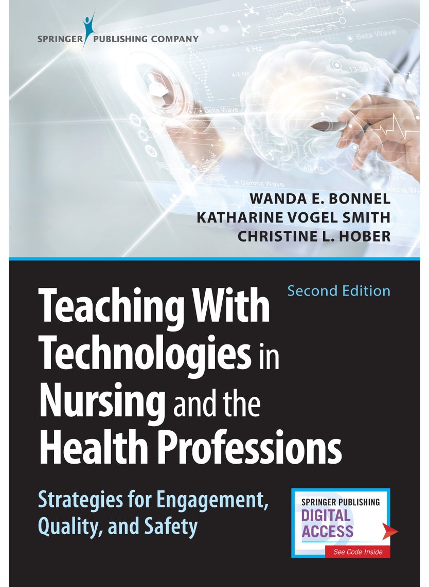 Teaching with Technologies in Nursing and the Health Professions
