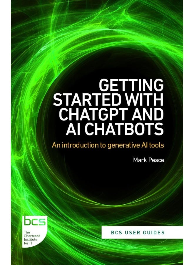 BCS, the Chartered Institute for IT Getting Started with ChatGPT and AI Chatbots: An introduction to generative AI tools - Image 2