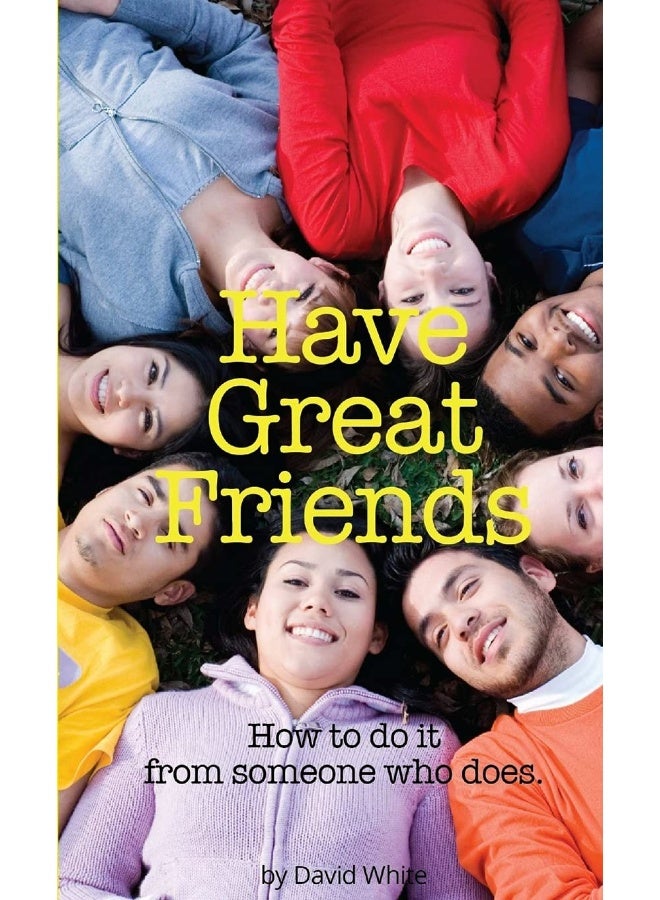 Have Great Friends - Image 1