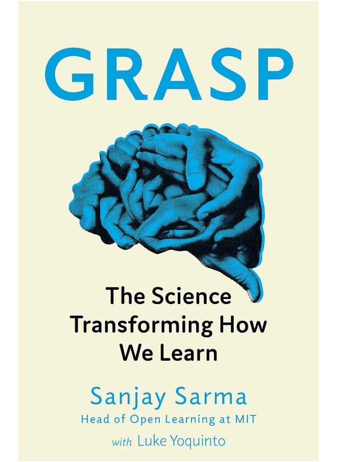 Grasp: The Science Transforming How We Learn 