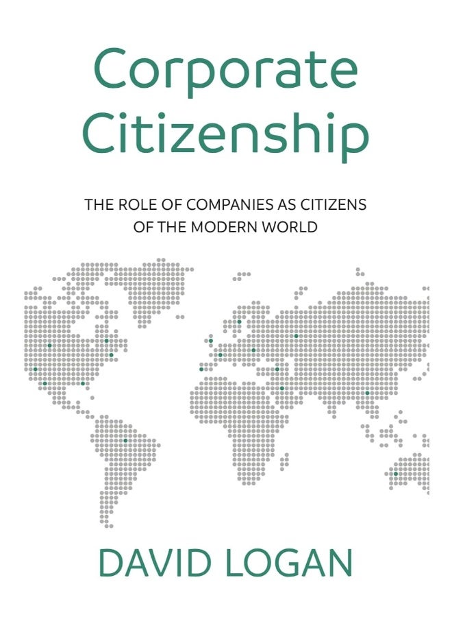 Panoma Press Corporate Citizenship: The role of companies as citizens of the modern world 
