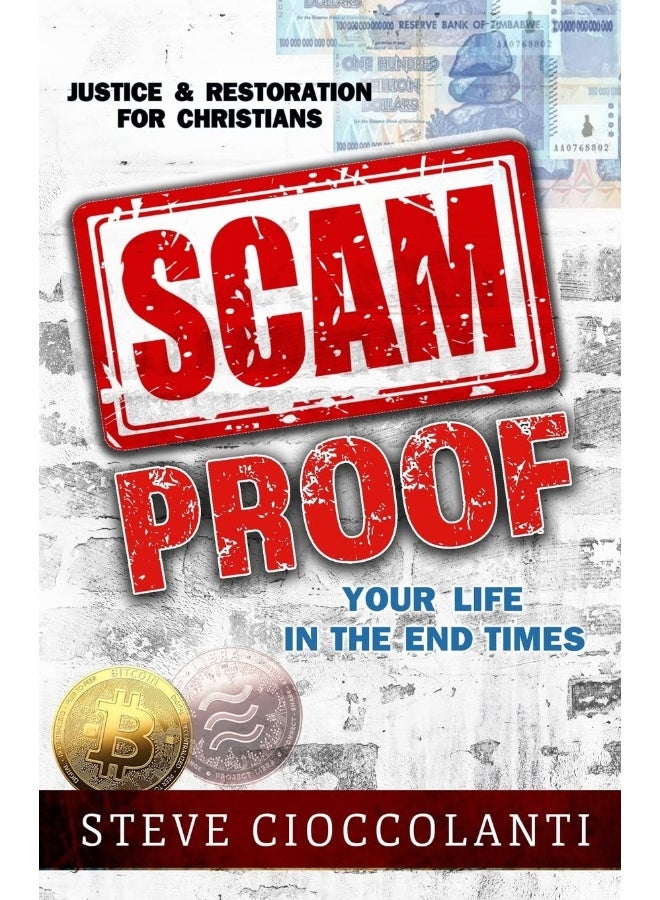 Scam Proof Your Life in the End Times: Justice & Restoration for Christians 