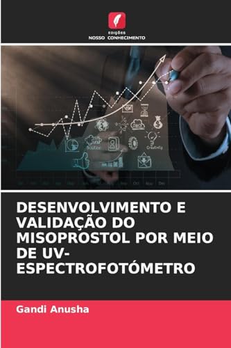 Desenvolvimento E Validacao Do Misoprostol Por Meio De Uvespectrofotometro 