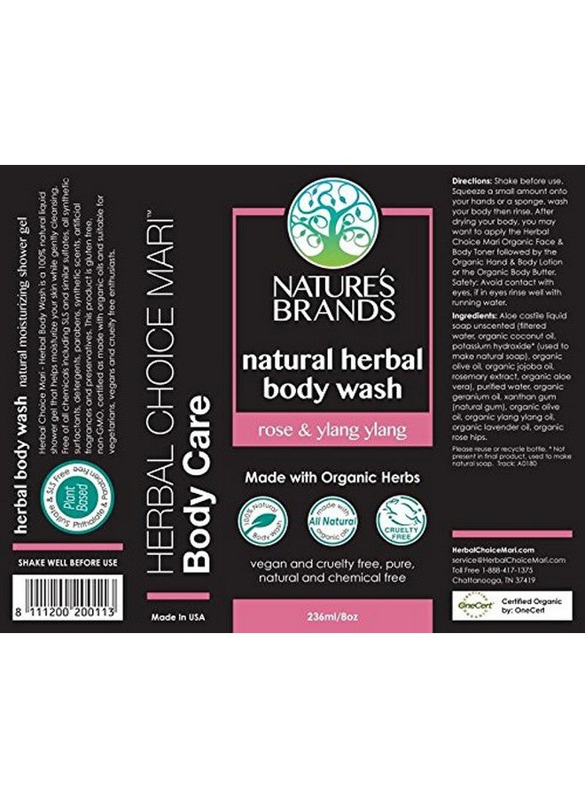 Nature's Brands Organic Herbal Body Wash By Herbal Choice Mari (Rose & Ylang Ylang 8 Fl Oz Bottle) No Toxic Synthetic Chemicals - Image 2