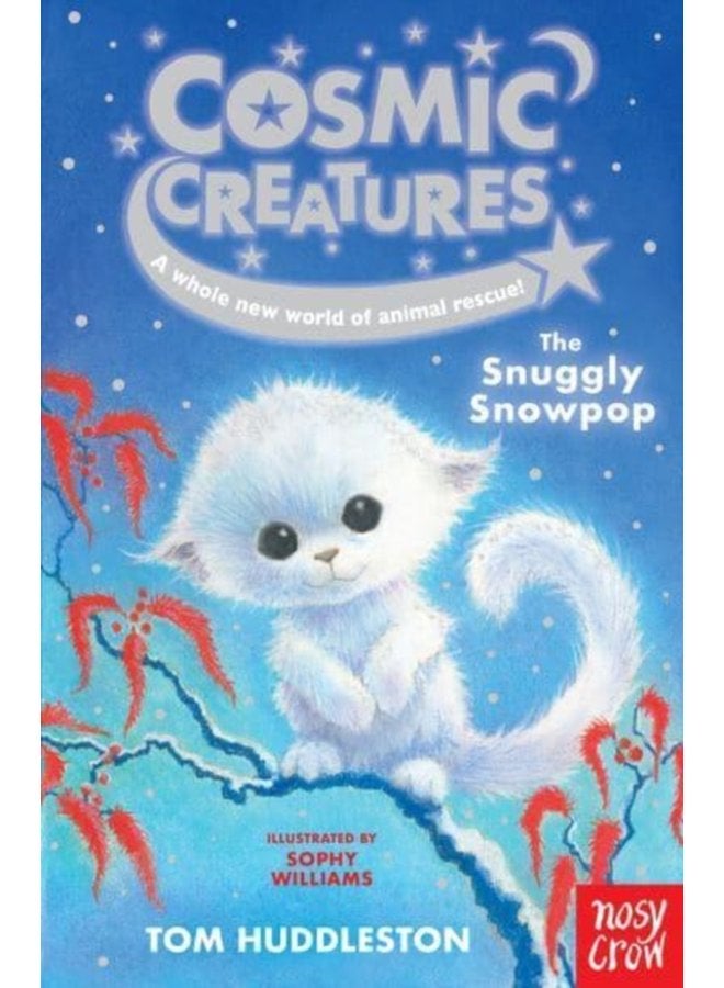 Cosmic Creatures The Snuggly Snowpop - Paperback