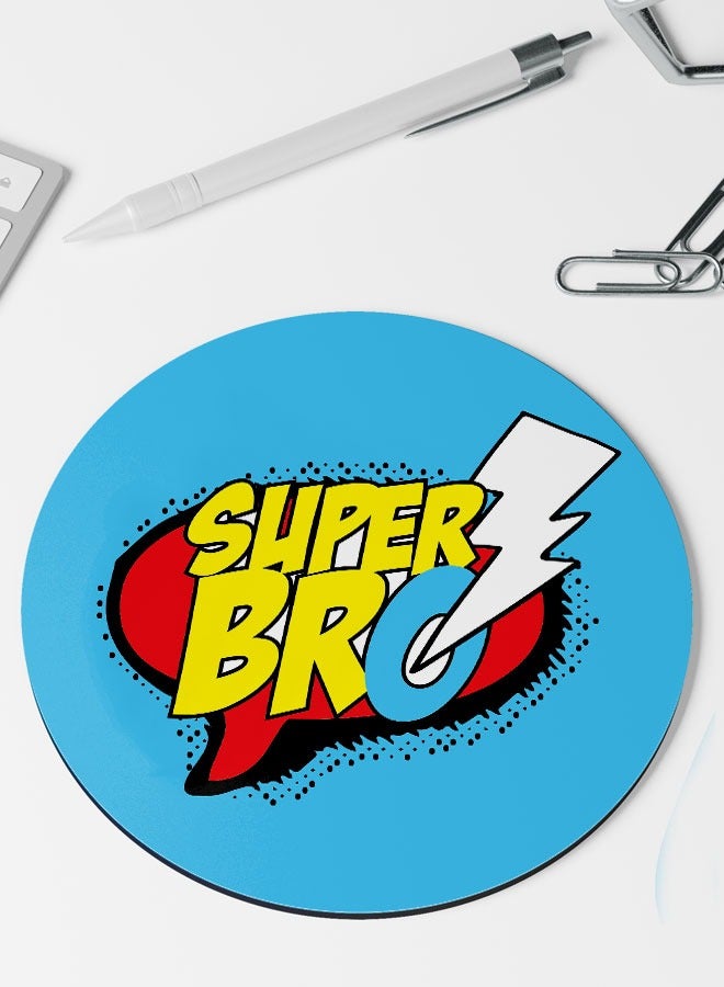 LIT Round Super Bro Quote Circle Table Pad Super Hero Quote Super Family Gift - Image 2