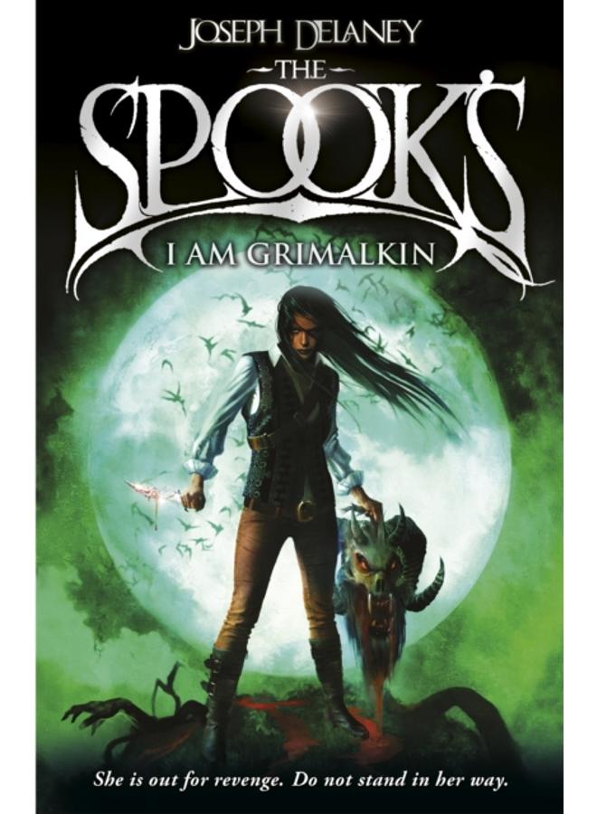 Spook's: I Am Grimalkin : Book 9