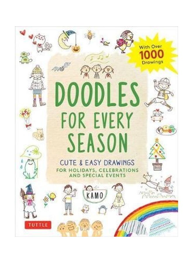 How To Doodle Year-round: Cute And Super Easy Drawings For Holidays, Celebrations And Special Events - With Over 1000 Drawings - Image 2