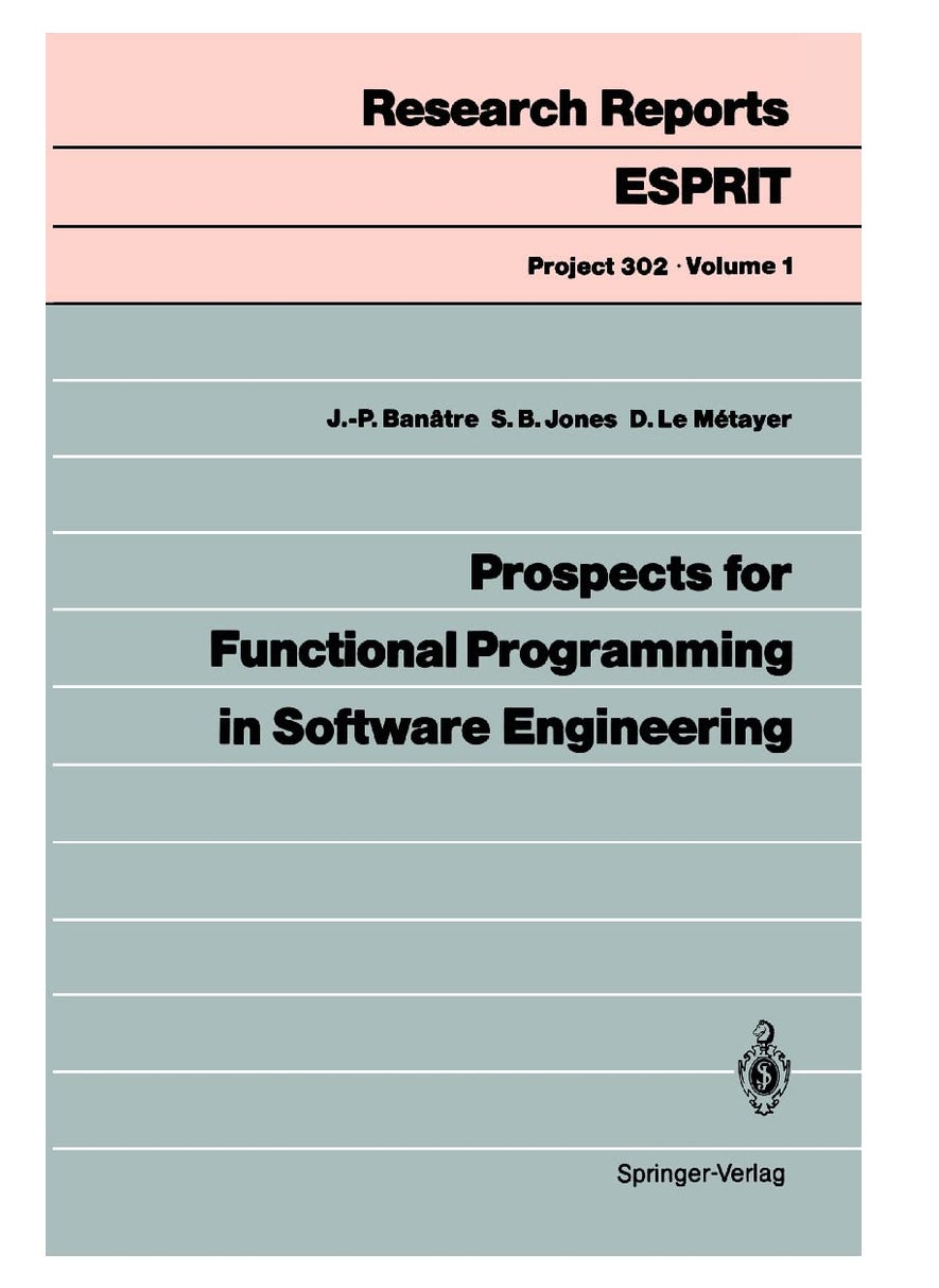Prospects for Functional Programming in Software Engineering 