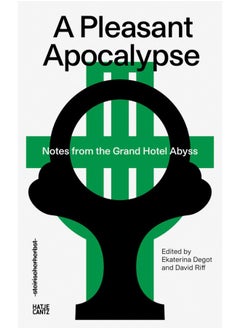 steirischer herbst ’19: A Pleasant Apocalypse. Notes from the Grand Hotel Abyss 