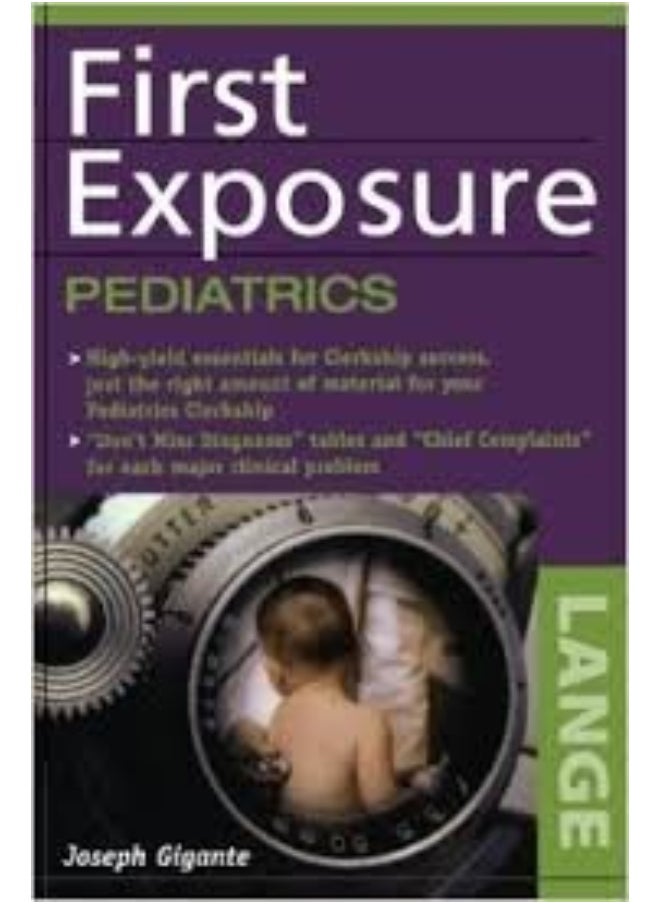 Pediatrics: First Exposure 