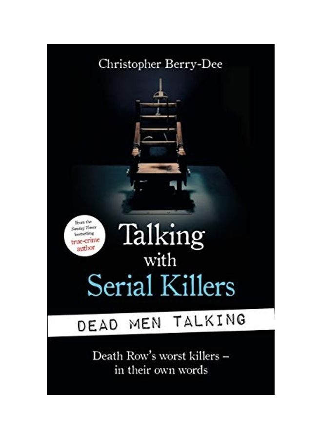 Talking with Serial Killers Dead Men Tal