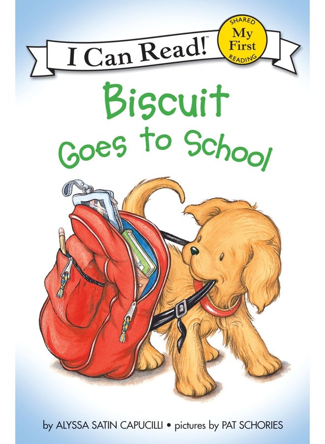 Biscuit Goes to School: 51 (My First I Can Read)