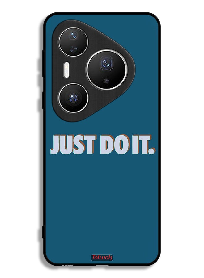 Tolwak Huawei Pura 80 Pro Protective Case Cover Just Do It - Image 1