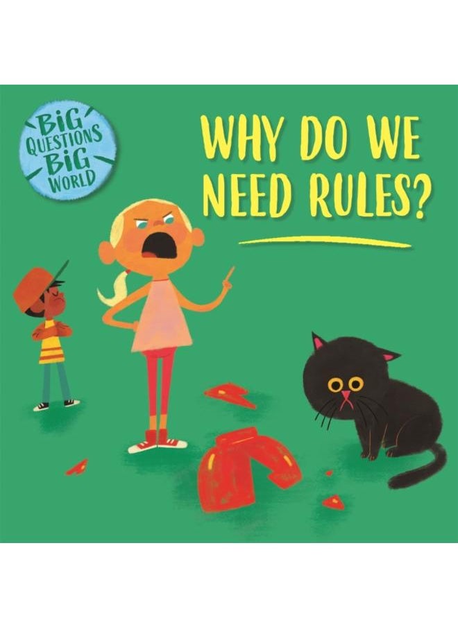 Big Questions, Big World: Why do we need rules? 