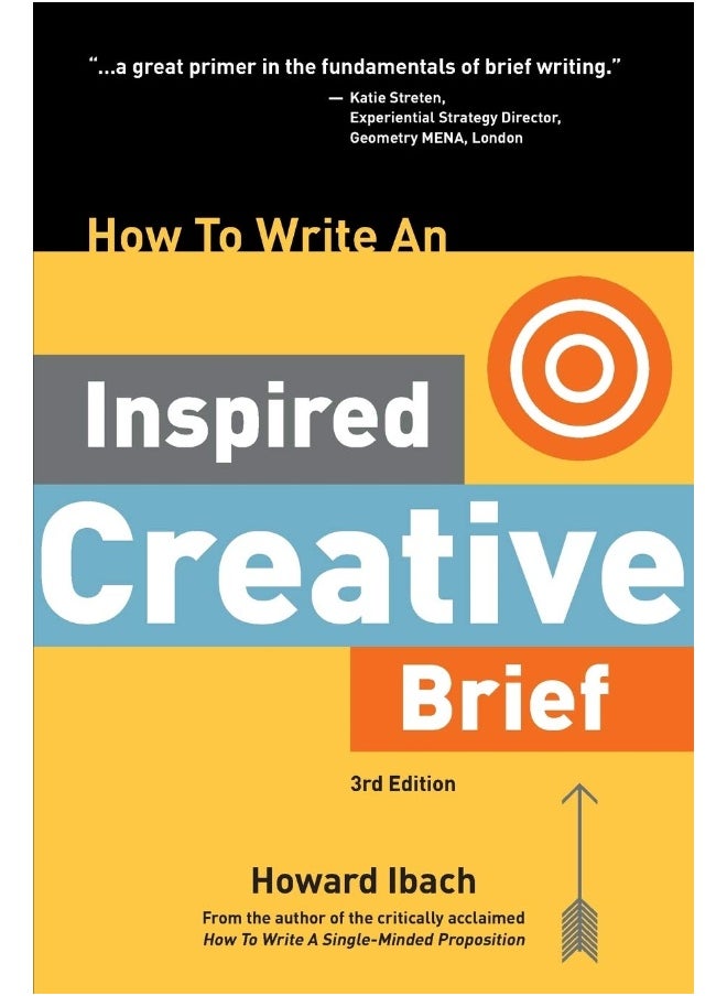 null - How To Write An Inspired Creative Brief, 3rd Edition: A creative's advice on the first step of the creative process - Image 1