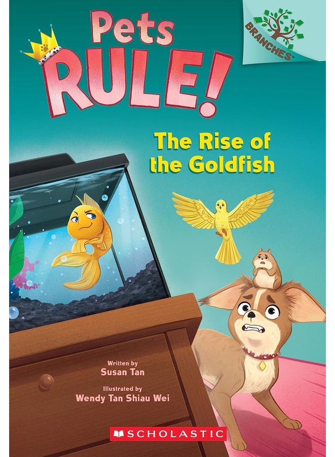 The Rise of the Goldfish: A Branches Book (Pets Rule! #4)