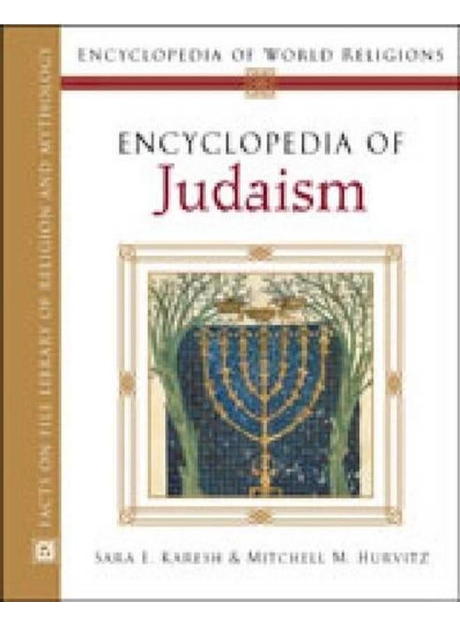 Encyclopedia of Judaism  Encyclopedia of World Religions