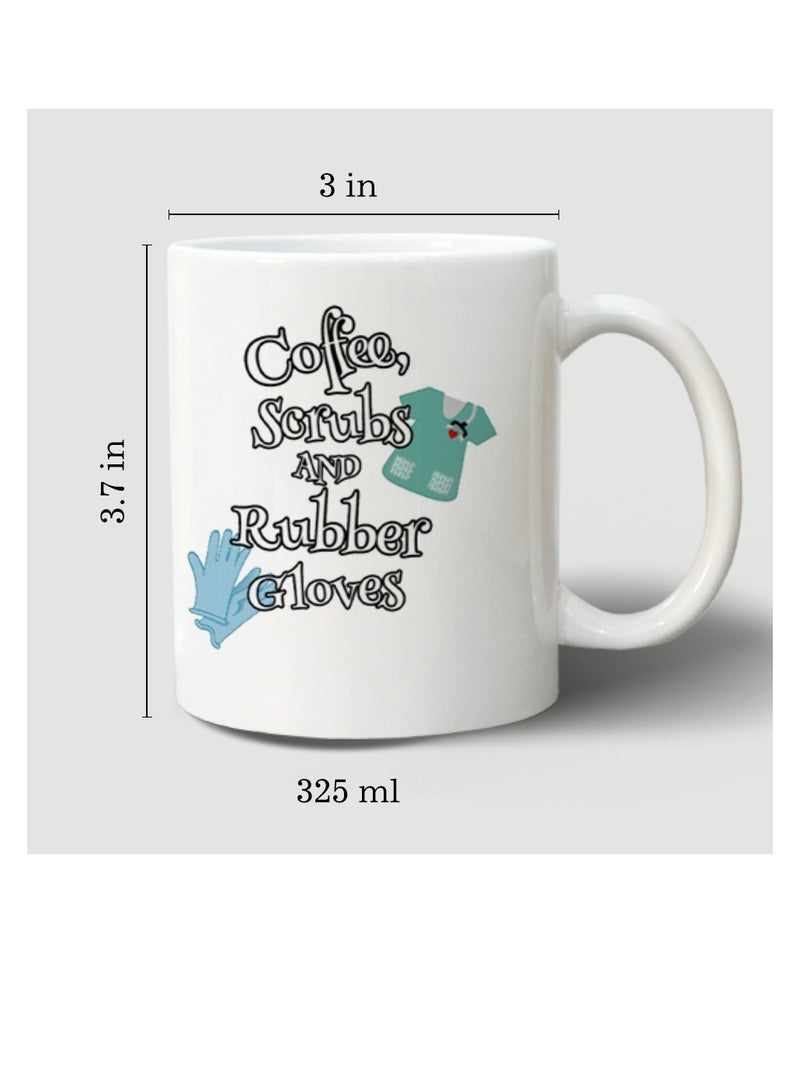 Story Of Candle Ceramic mug with the “Coffee, Scrubs and Rubber Gloves ” design printed in white  - Image 4