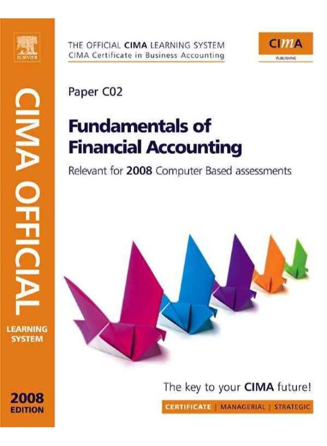 CIMA Official Learning System Fundamentals of Financial Accounting, Second Edition